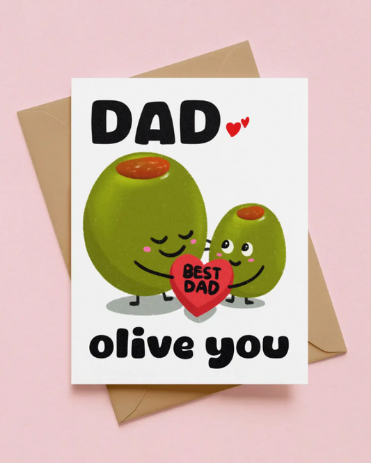 DAD OLIVE YOU GREETING CARD